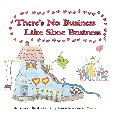 There's No Business Like Shoe Business book