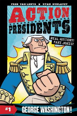 Action Presidents #1 by Fred Van Lente