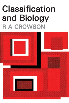 Classification and Biology by R.A. Crowson