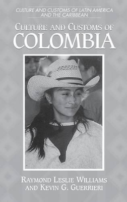 Culture and Customs of Colombia book