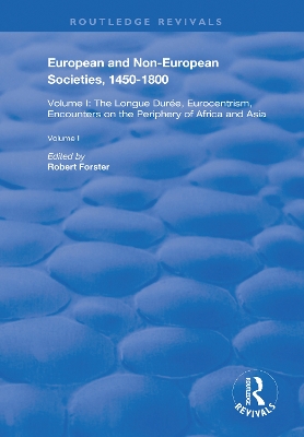 European and Non-European Societies, 1450-1800: Volume II: Religion, Class, Gender, Race by Robert Forster