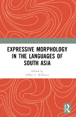Expressive Morphology in the Languages of South Asia book