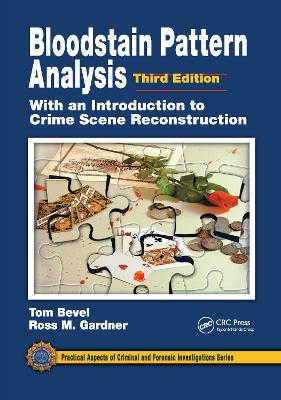 Bloodstain Pattern Analysis with an Introduction to Crime Scene Reconstruction book