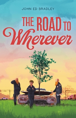 The Road to Wherever book