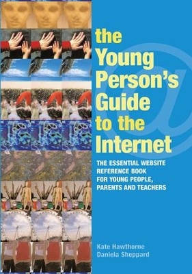 Young Person's Guide to the Internet by Kate Hawthorne