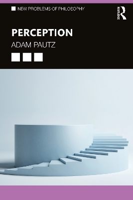 Perception by Adam Pautz