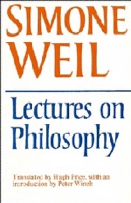 Lectures on Philosophy by Simone Weil