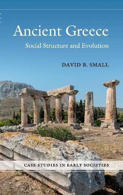 Ancient Greece: Social Structure and Evolution book