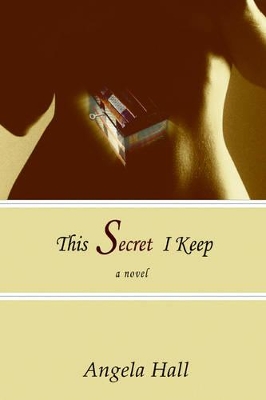 This Secret I Keep book