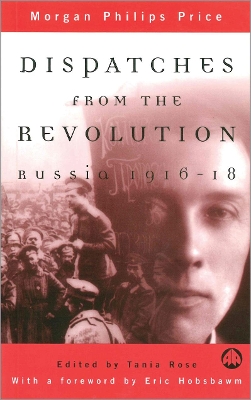 Dispatches From the Revolution by Morgan Philips-Price