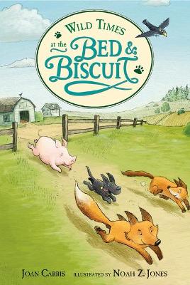 Wild Times At The Bed And Biscuit book