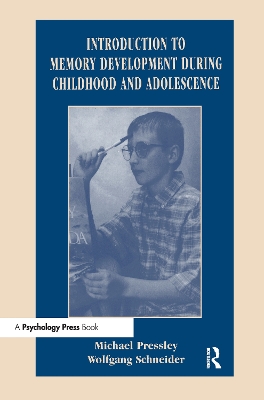 Introduction to Memory Development During Childhood and Adolescence book