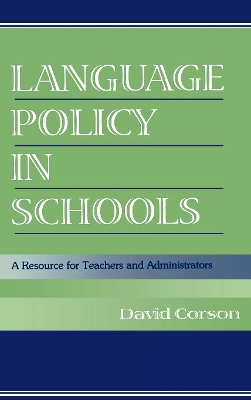 Language Policy in Schools by David Corson