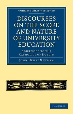Discourses on the Scope and Nature of University Education book
