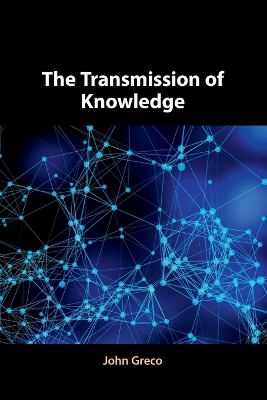 The Transmission of Knowledge book