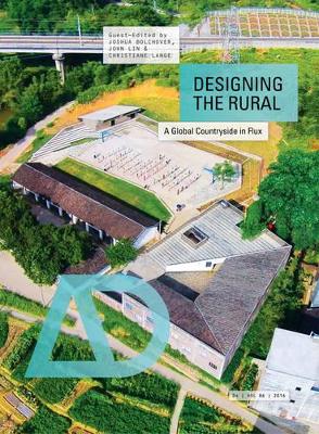 Designing the Rural by Joshua Bolchover