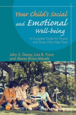 Your Child's Social and Emotional Well-Being by John S. Dacey