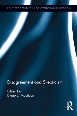 Disagreement and Skepticism by Diego E Machuca
