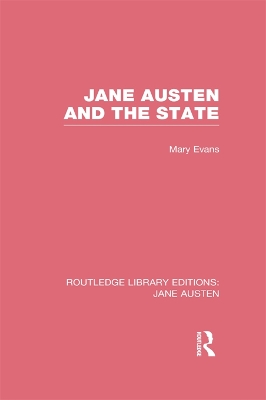 Jane Austen and the State (RLE Jane Austen) book