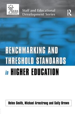 Benchmarking and Threshold Standards in Higher Education by Michael Armstrong