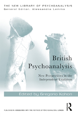 British Psychoanalysis by Gregorio Kohon
