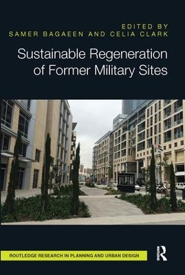 Sustainable Regeneration of Former Military Sites by Samer Bagaeen