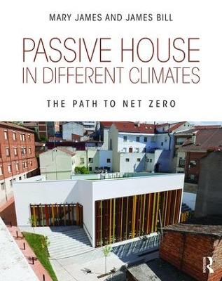 Passive House in Different Climates by Mary James