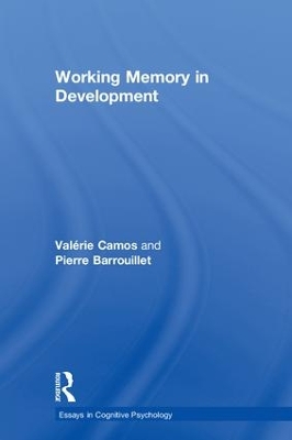 Working Memory in Development by Valérie Camos