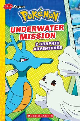 Underwater Mission (Pokémon: 2 Graphic Adventures #5) book