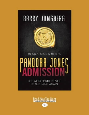 Pandora Jones: Admission by Barry Jonsberg