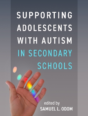 Supporting Adolescents with Autism in Secondary Schools book