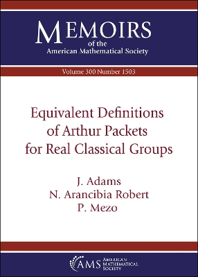 Equivalent Definitions of Arthur Packets for Real Classical Groups book