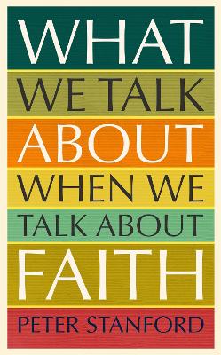 What We Talk about when We Talk about Faith book