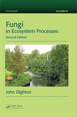 Fungi in Ecosystem Processes book