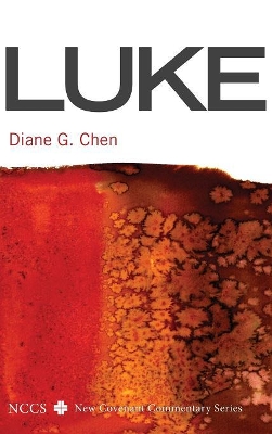 Luke: A New Covenant Commentary book