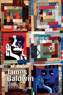 James Baldwin Review: Volume 8 by Douglas Field