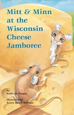 Mitt & Minn at the Wisconsin Cheese Jamboree book