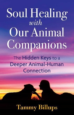Soul Healing with Our Animal Companions book