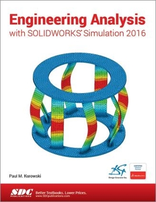 Engineering Analysis with SOLIDWORKS Simulation 2016 book