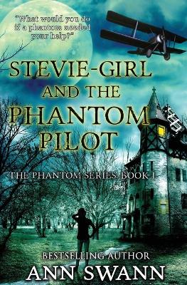 Stevie-Girl and the Phantom Pilot book