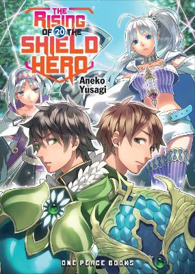 The Rising Of The Shield Hero Volume 20: Light Novel book