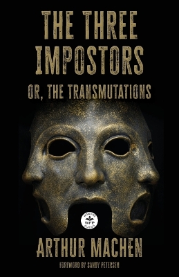 The Three Impostors: or the Transmutations book