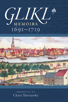 Glikl – Memoirs 1691–1719 by Glikl Glikl