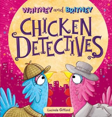 Whitney and Britney Chicken Detectives book
