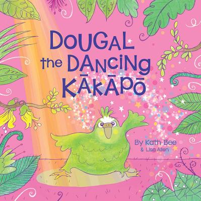 Dougal The Dancing Kakapo book