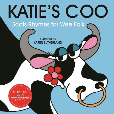 Katie's Coo: Scots Rhymes for Wee Folk book