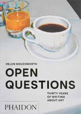 Open Questions: Thirty Years of Writing about Art book