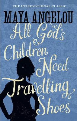 All God's Children Need Travelling Shoes book