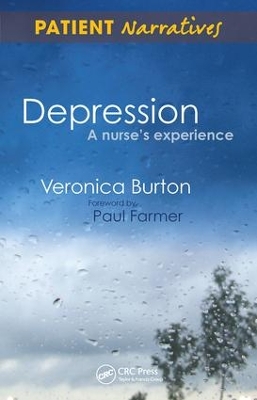 Depression - A Nurse's Experience by Veronica Burton