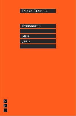 Miss Julie by August Strindberg